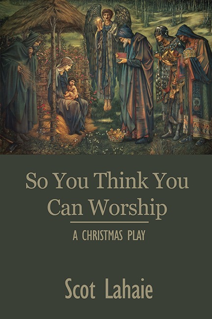 So You Think You Can Worship